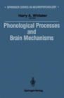 Image for Phonological Processes and Brain Mechanisms