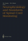 Image for Neurophysiology and Standards of Spinal Cord Monitoring : Conference : Papers