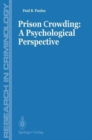 Image for Prisons Crowding: A Psychological Perspective