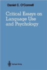 Image for Critical Essays on Language Use and Psychology