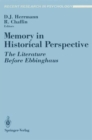 Image for Memory in Historical Perspective : The Literature Before Ebbinghaus