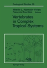 Image for Vertebrates in Complex Tropical Systems : Symposium : 4th International Congress of Ecology : Papers