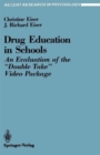 Image for Drug Education in Schools : An Evaluation of the “Double Take” Video Package
