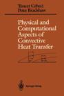 Image for Physical and Computational Aspects of Convective Heat Transfer