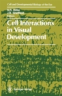 Image for Cell Interactions in Visual Development