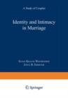 Image for Identity and Intimacy in Marriage : A Study of Couples