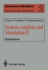 Image for Systems Analysis and Simulation II : Applications Proceedings of the International Symposium held in Berlin, September 12–16, 1988