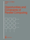 Image for Opportunities and Constraints of Parallel Computing : Workshop : Papers
