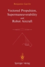 Image for Vectored Propulsion, Supermaneuverability and Robot Aircraft