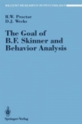 Image for The Goal of B. F. Skinner and Behavior Analysis