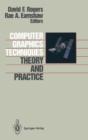 Image for Computer Graphics Techniques : Theory and Practice