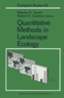 Image for Quantitative Methods in Landscape Ecology : The Analysis and Interpretation of Landscape Heterogeneity