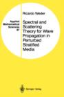 Image for Spectral and Scattering Theory for Wave Propagation in Perturbed Stratified Media