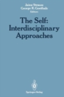 Image for The Self: Interdisciplinary Approaches