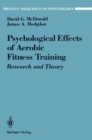 Image for The Psychological Effects of Aerobic Fitness Training : Research and Theory