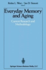 Image for Everyday Memory and Aging : Current Research and Methodology