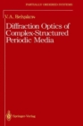 Image for Diffraction Optics of Complex-Structured Periodic Media