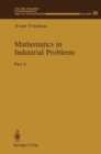 Image for Mathematics in Industrial Problems : Part 4