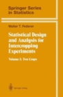 Image for Statistical Design and Analysis for Intercropping Experiments