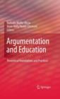 Image for Argumentation and education  : theoretical foundations and practices
