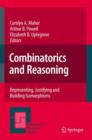 Image for Combinatorics and reasoning  : representing, justifying and building isomorphisms