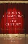 Image for Hidden champions of the twenty-first century: the success strategies of unknown world market leaders