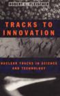 Image for Tracks to Innovation