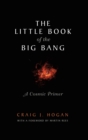 Image for The Little Book of the Big Bang