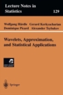 Image for Wavelets, Approximation, and Statistical Applications