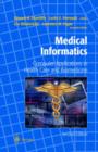 Image for Medical Informatics : Computer Applications in Health Care and Biomedicine