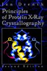 Image for Principles of Protein X-ray Crystallography