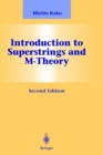 Image for Introduction to Superstrings and M-Theory