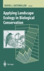 Image for Applying Landscape Ecology in Biological Conservation