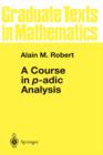 Image for A Course in p-adic Analysis