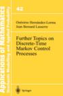 Image for Further Topics on Discrete-Time Markov Control Processes