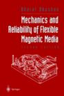 Image for Mechanics and Reliability of Flexible Magnetic Media