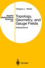 Image for Topology, Geometry and Gauge Fields