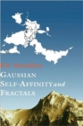 Image for Gaussian Self-Affinity and Fractals : Globality, The Earth, 1/f Noise, and R/S