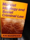 Image for Marxist Ideology and Soviet Criminal Law