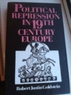 Image for Political Repression in Nineteenth-Century Europe
