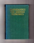 Image for Mathematics for Modern Economics