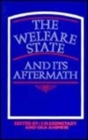 Image for The Welfare State and Its Aftermath