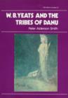 Image for W. B. Yeats and the Tribes of Danu : Three Views of Ireland&#39;s Fairies