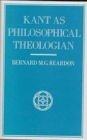 Image for Kant as Philosophical Theologian