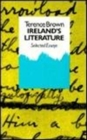Image for Ireland&#39;s Literature : Selected Essays