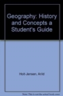 Image for Geography : History and Concepts a Student&#39;s Guide