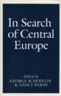 Image for In Search of Central Europe