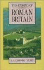 Image for The Ending of Roman Britain