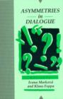 Image for Asymmetries in Dialogue