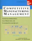 Image for COMPETITIVE MANUFACTURING MANAGEMENT CUS